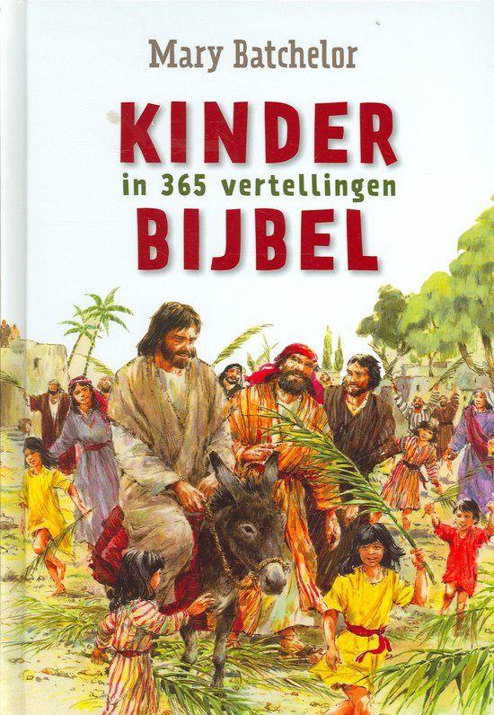 Kinderbijbel in 365 verhalen Auteur: Mary Batchelor Taal:, Ophalen of Verzenden, Zo goed als nieuw, Fictie algemeen