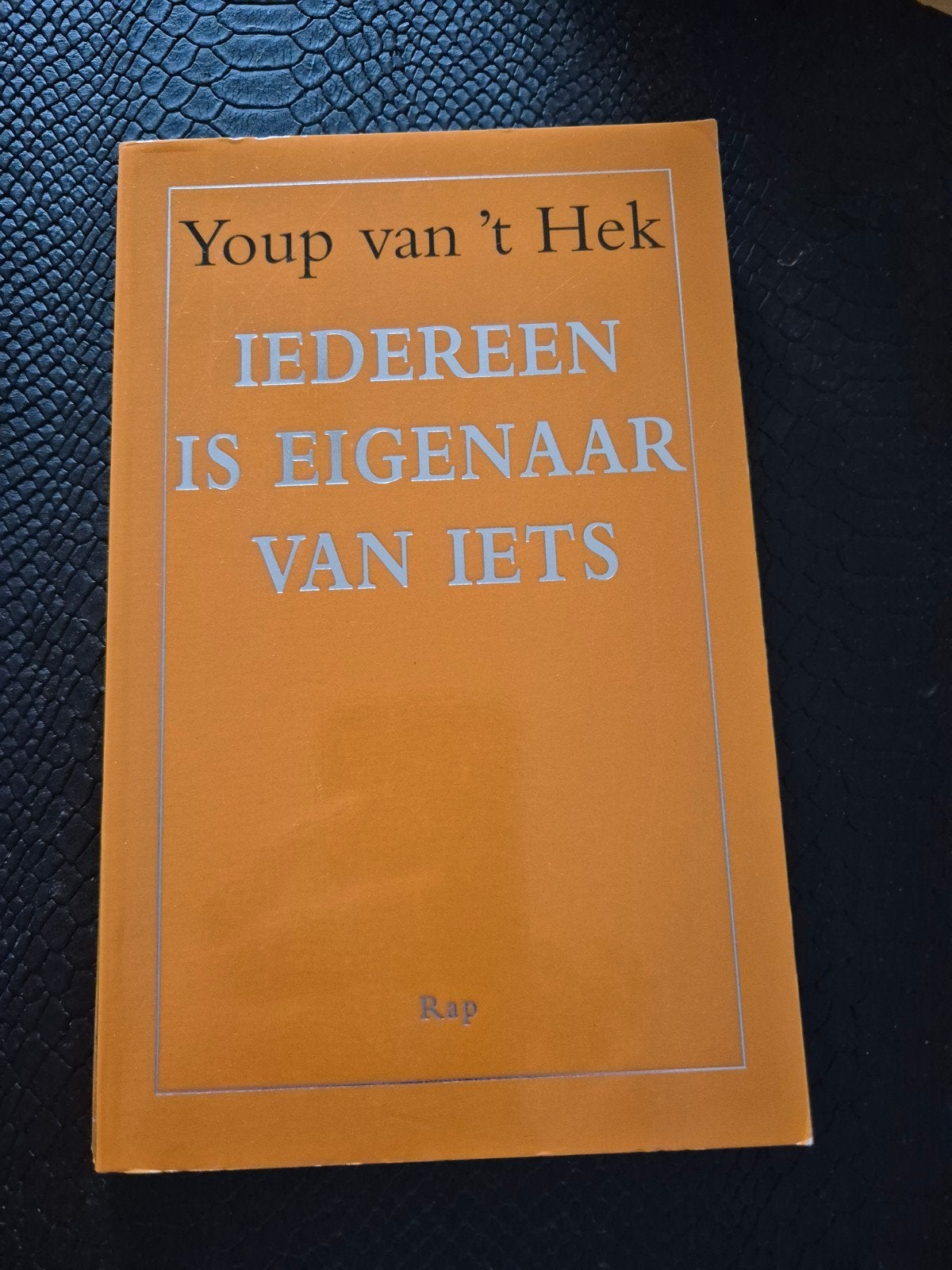 Youp van 't Hek - Iedereen is eigenaar van iets, Ophalen of Verzenden, Zo goed als nieuw, Youp van 't Hek