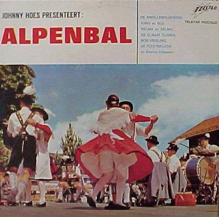 Johnny Hoes Presenteert:ALPENBAL - Vinyl LP /Piraat, Ophalen, Gebruikt, 12 inch, Levenslied of Smartlap