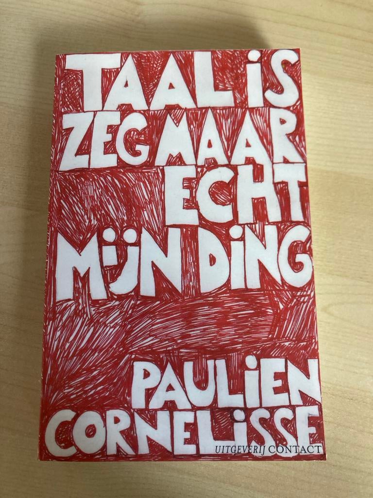 Taal is zeg maar echt mijn ding - Paulien Cornelisse, Boeken, Ophalen of Verzenden, Zo goed als nieuw, Eén auteur