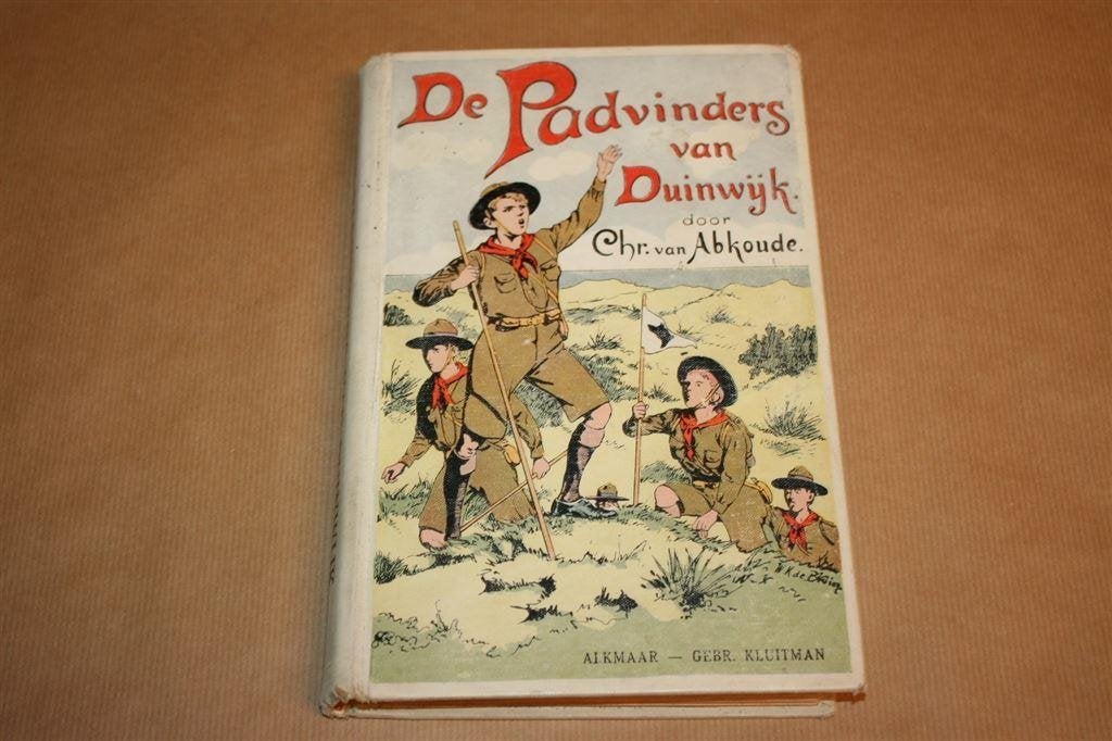 De padvinders van Duinwijk. Abkoude. Uitg. Kluitman 1927., Ophalen of Verzenden, Gelezen