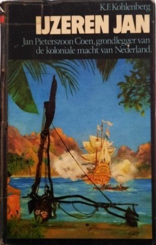 Kohlenberg - IJzeren Jan. Jan Pieterszoon Coen (VOC), Ophalen, Gebruikt, Boek of Tijdschrift