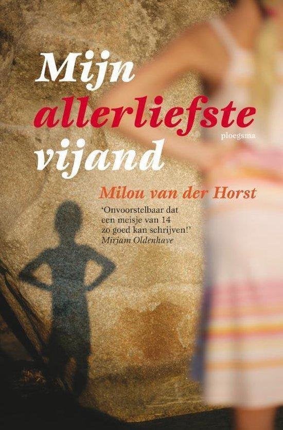 Milou van der Horst Mijn allerliefste vijand, Ophalen of Verzenden, Nieuw, Achtergrond en Informatie