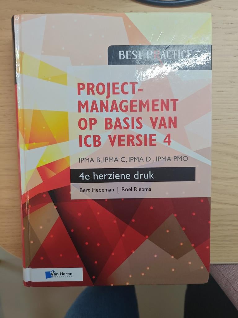 Projectmanagement op basis van ICB Versie 4, Boeken, Studieboeken en Cursussen, Zo goed als nieuw, HBO, Beta, Ophalen