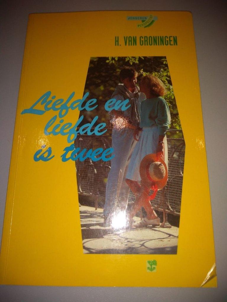 Liefde en liefde is twee / H. van Groningen., Boeken, Ophalen of Verzenden, Zo goed als nieuw, Christendom | Protestants