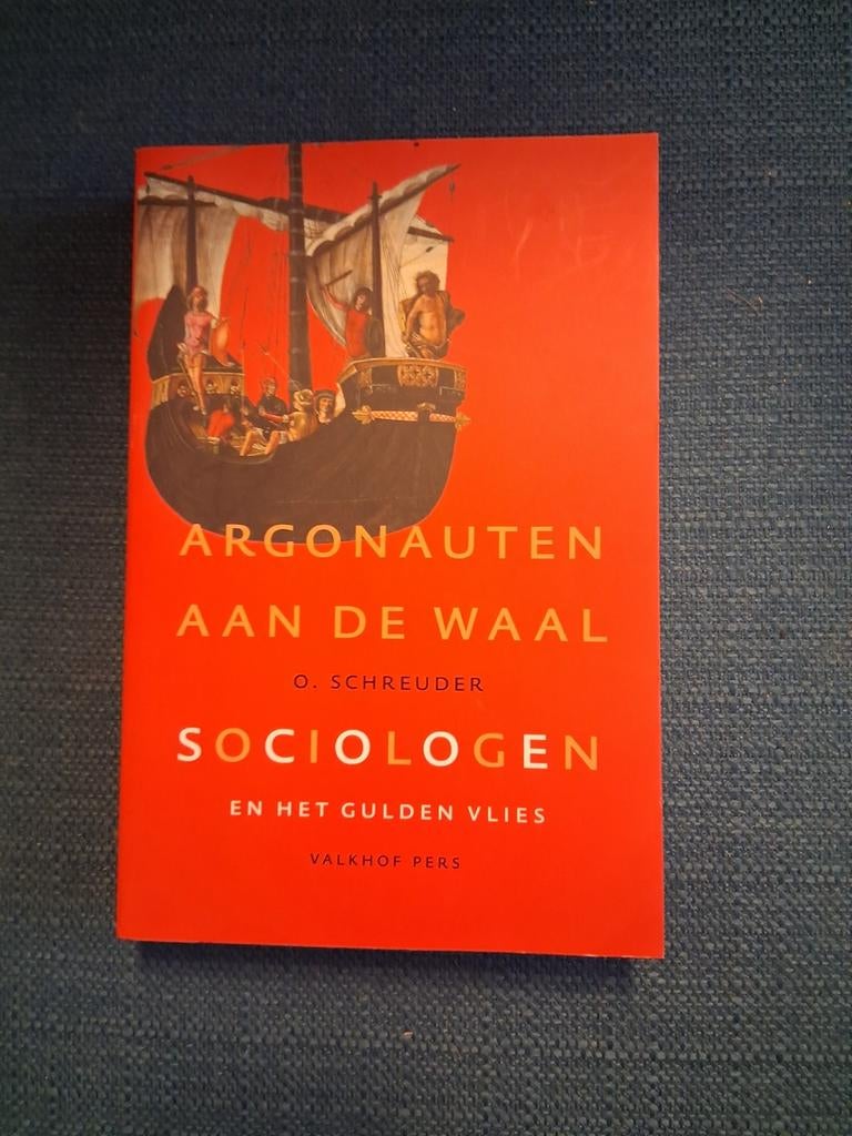 Argonauten aan de Waal - Sociologen en het Gulden Vlies, Ophalen of Verzenden