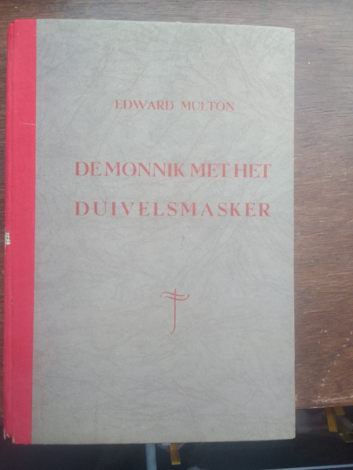 De monnik met het Duivels masker, Ophalen, Edward Multon