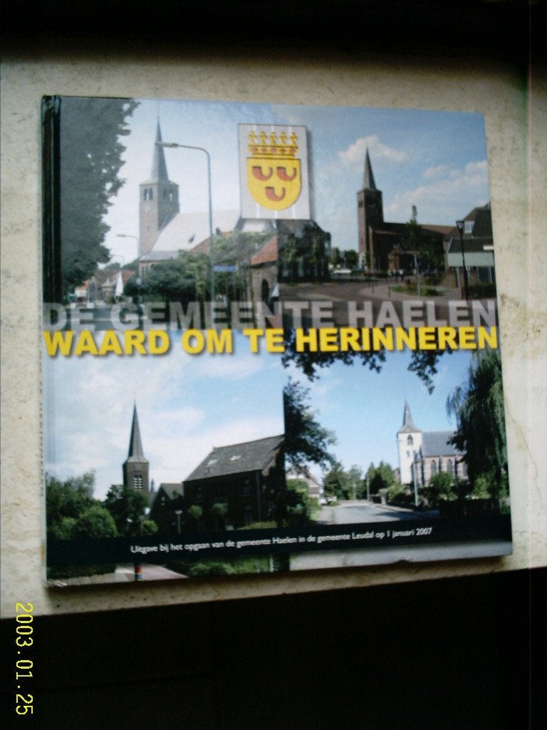 De gemeente Haelen(Arno Walraven en Gerrit van Heusden)., Ophalen of Verzenden, Zo goed als nieuw