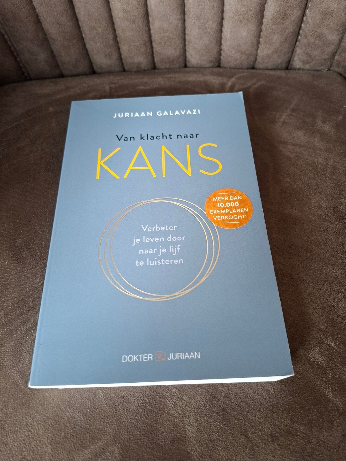 Van klacht naar KANS - Juriaan Galavazi, Boeken, Ophalen of Verzenden, Zo goed als nieuw, Gezondheid en Conditie, Juriaan Galavazi