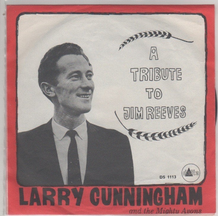 Larry Cunningham- A Tribute to Jim Reeves