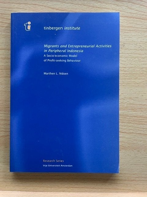 Migrants and Entrepreneurial Activities in Indonesia, Ophalen of Verzenden, Zo goed als nieuw, Marthen L. Ndoen
