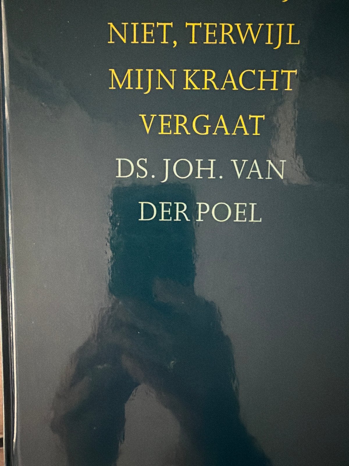 Verlaat mij niet,  - Ds. Joh. van der Poel, Verzenden, Zo goed als nieuw, Christendom | Protestants