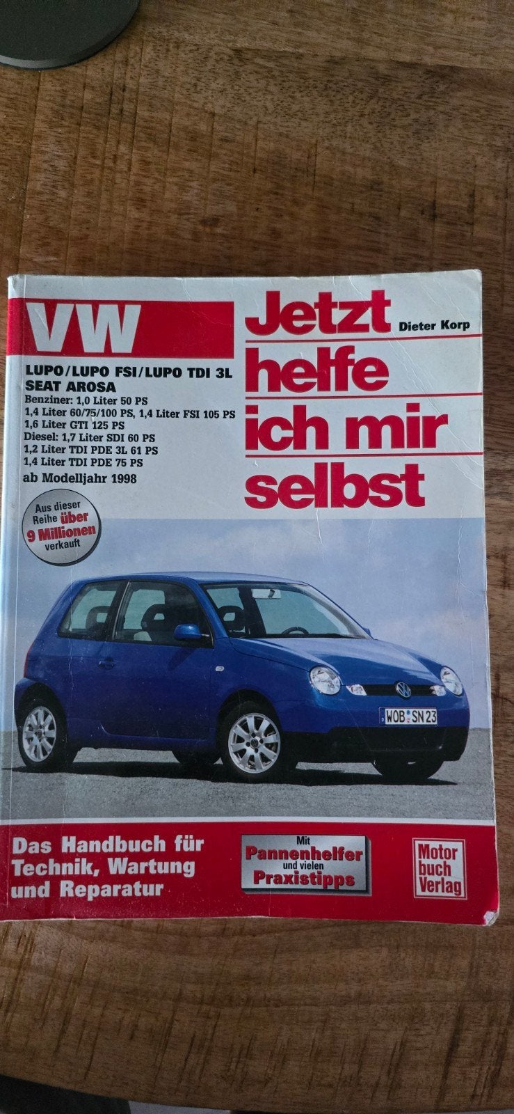 VW Lupo/Seat Arosa Reparatiehandleiding - Dieter Korp, Ophalen of Verzenden, Gelezen, Volkswagen, Dieter Korp