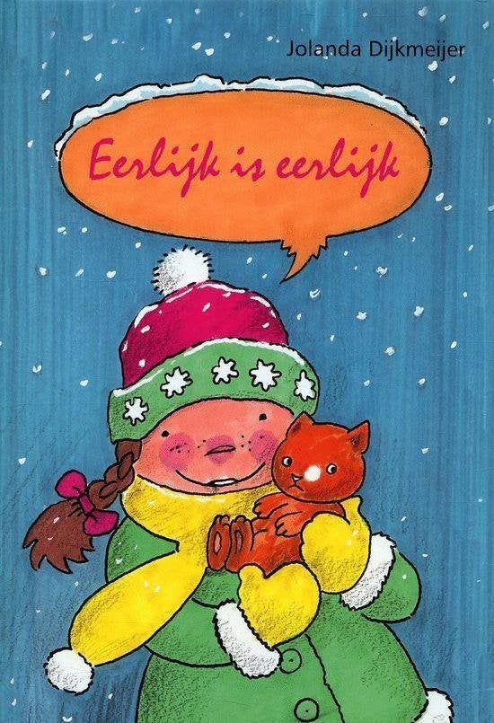 Eerlijk Is Eerlijk Jolanda Dijkmeijer 9789055513703, Ophalen of Verzenden, Zo goed als nieuw, Jolanda Dijkmeijer
