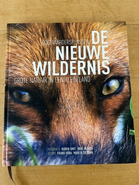 De nieuwe wildernis - Oostvaardersplassen, Boeken, Ophalen of Verzenden, Zo goed als nieuw, Natuur algemeen