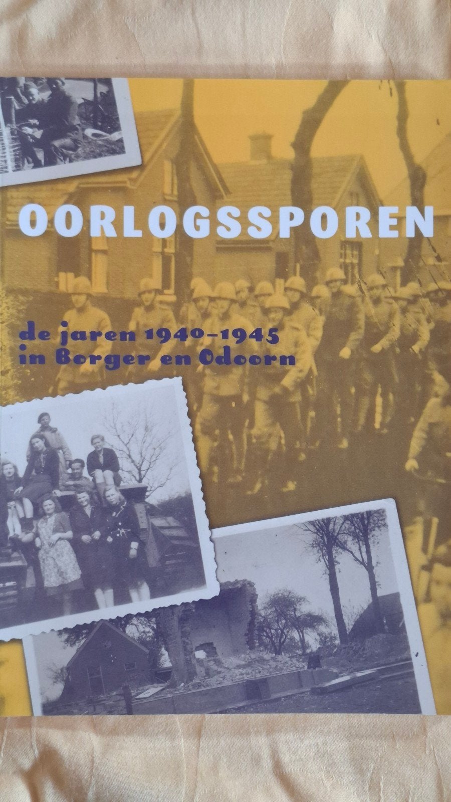 OORLOGSSPOREN BORGER en ODOORN e.o., Boeken, Ophalen of Verzenden, Zo goed als nieuw