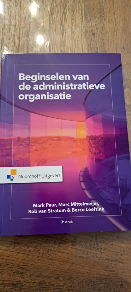 Beginselen van de administratieve organisatie, Ophalen, Mark Paur, Marc Mittelmeijer, Rob van Stratum & Berco Leeftink, HBO, Zo goed als nieuw