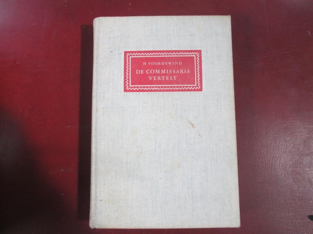 De Commissaris vertelt, door H. Voordewind, Ophalen of Verzenden, Gelezen, Noord-Holland