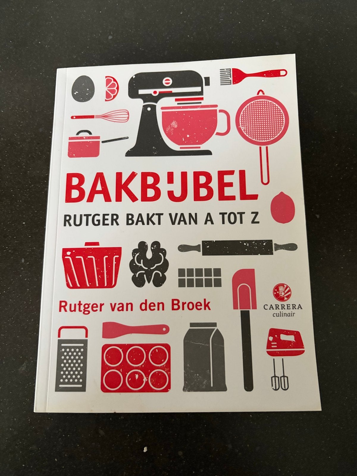 Bakbijbel: Rutger Bakt van A tot Z - Zo goed als nieuw, Ophalen, Zo goed als nieuw, Taart, Gebak en Desserts