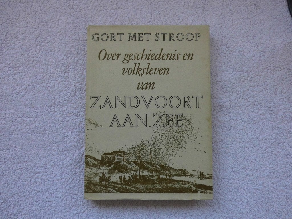 Geschiedenis en volksleven van Zandvoort aan Zee., Ophalen of Verzenden, 20e eeuw of later, Onbekend, Gelezen