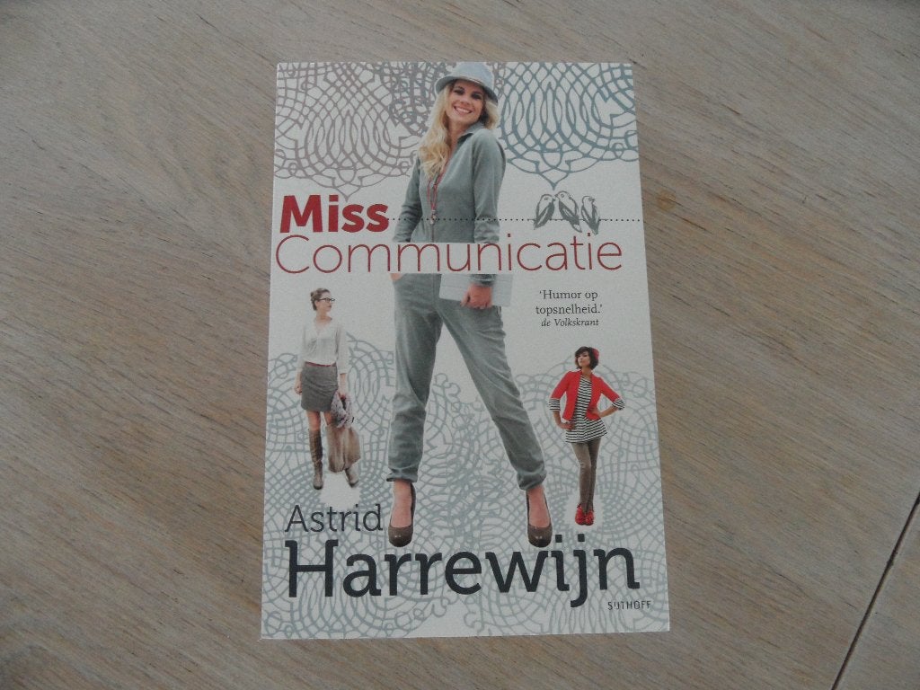 Miss communicatie., Boeken, Ophalen of Verzenden, Zo goed als nieuw, Astrid Harrewijn