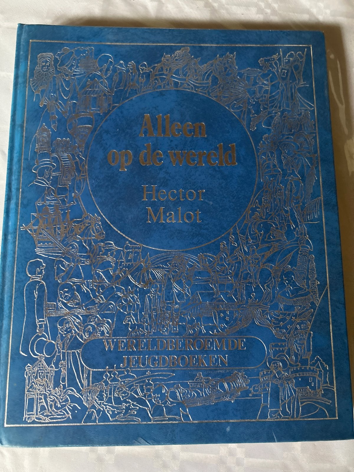 Alleen op de wereld - Hector Malot (Jeugdboek), Ophalen of Verzenden, Gelezen, Fictie algemeen