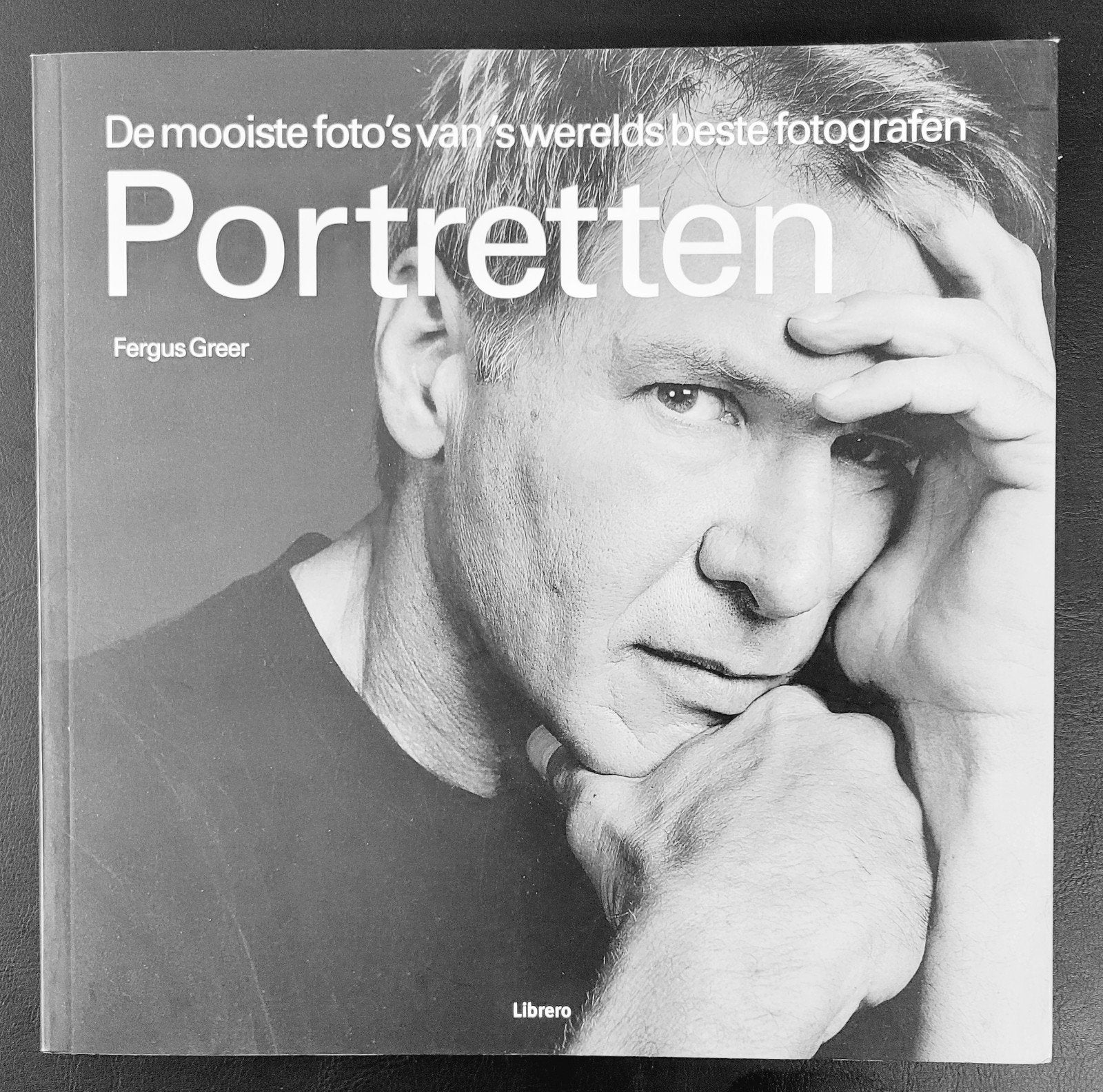 Portretten De mooiste foto's van 's werelds beste fotografen, Boeken, Ophalen of Verzenden, Zo goed als nieuw, Fotografen, Fergus Greer