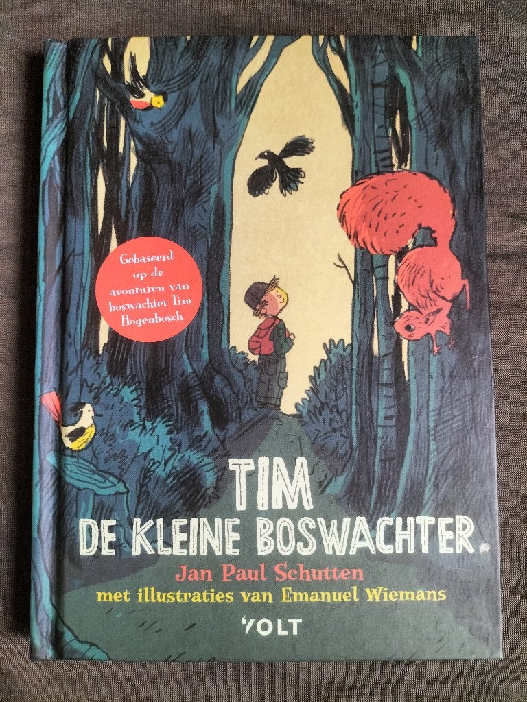 Jan Paul Schutten - Tim de kleine boswachter