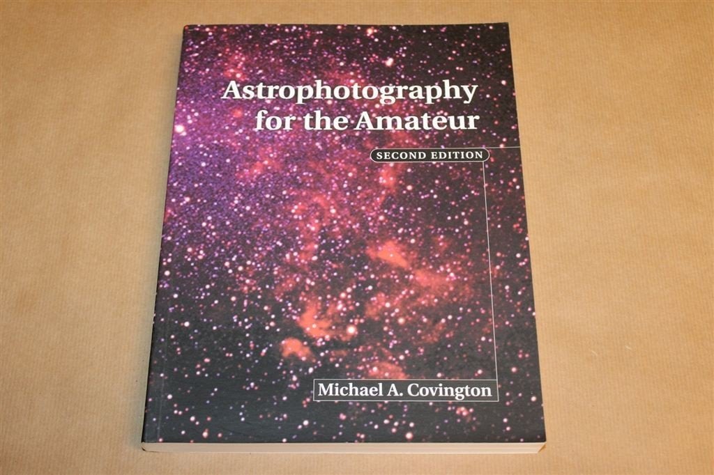 Astrophotography for the Amateur — Sterren en Planeten, Ophalen of Verzenden, Zo goed als nieuw, Fotografen