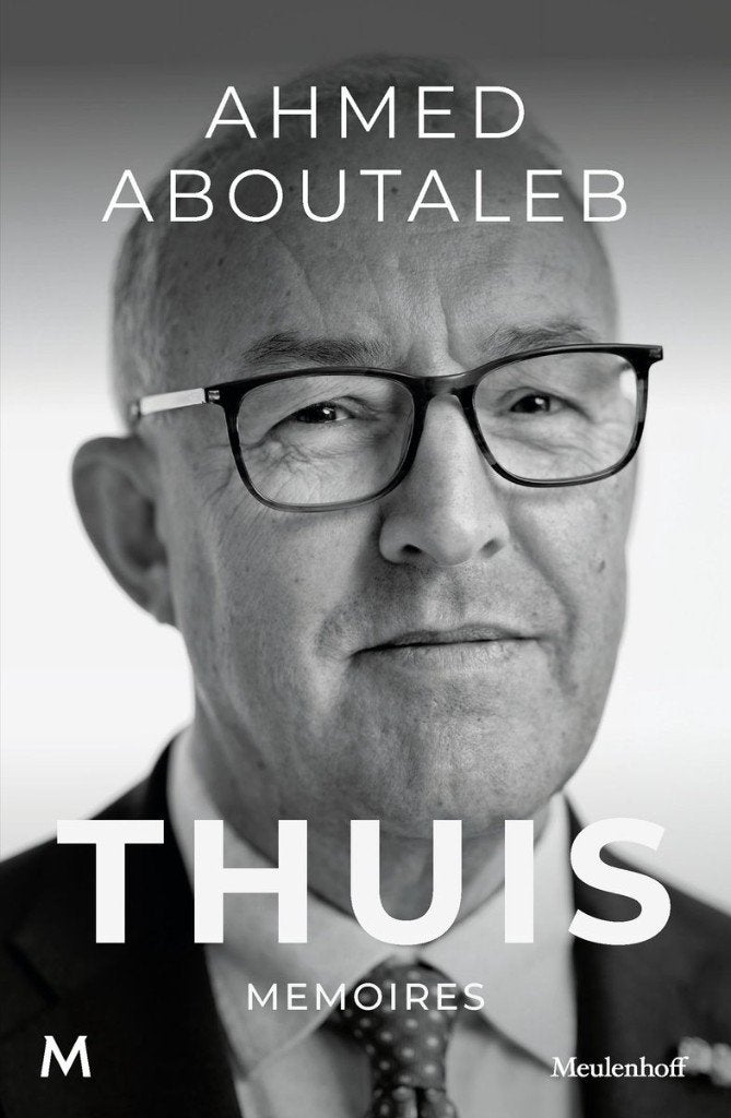 Ahmed Aboutaleb "Thuis, Memoires", Maatschappij en Samenleving, Nieuw, Ophalen of Verzenden, Ahmed Aboutaleb