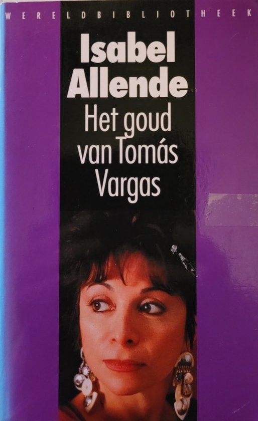 Het Goud Van Tomas Vargas - Isabel Allende BOEK, Ophalen of Verzenden, Gelezen, Isabel Allende
