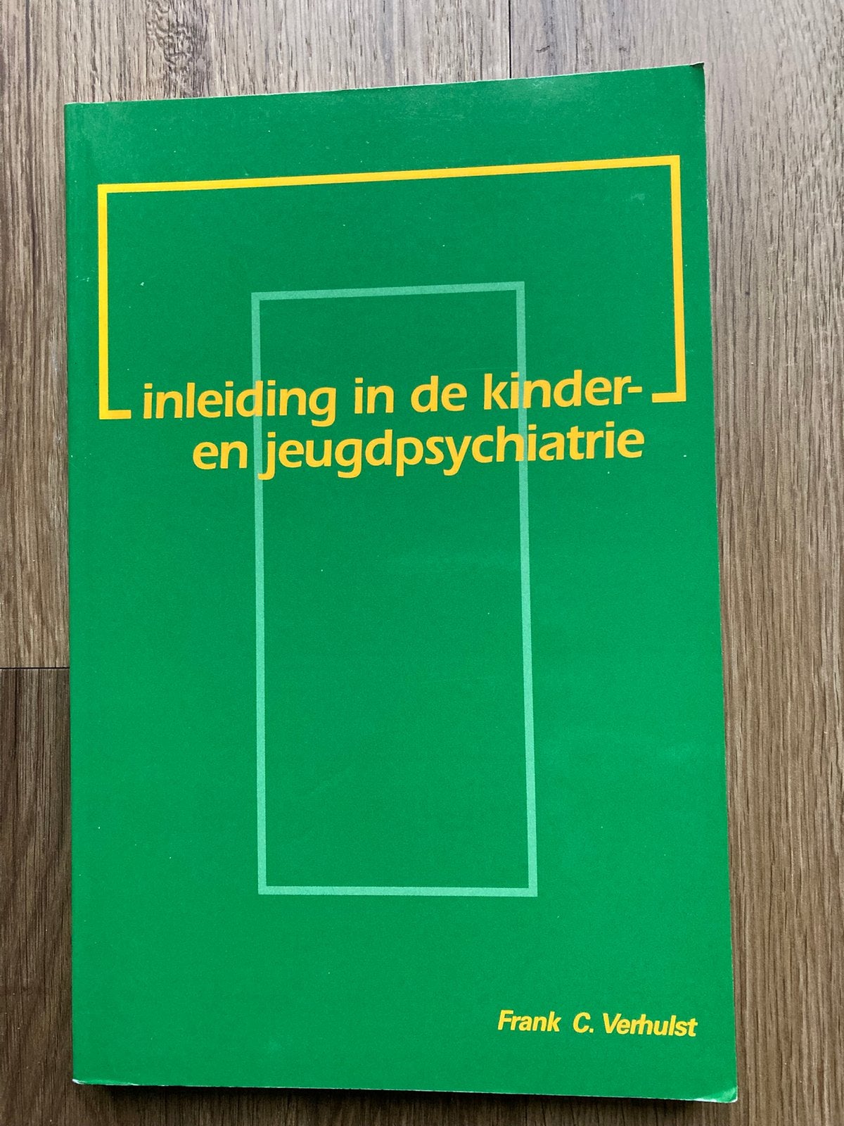 Inleiding in de kinder- en jeugdpsychiatrie - F.C. Verhulst, Ophalen of Verzenden, Zo goed als nieuw, Ontwikkelingspsychologie