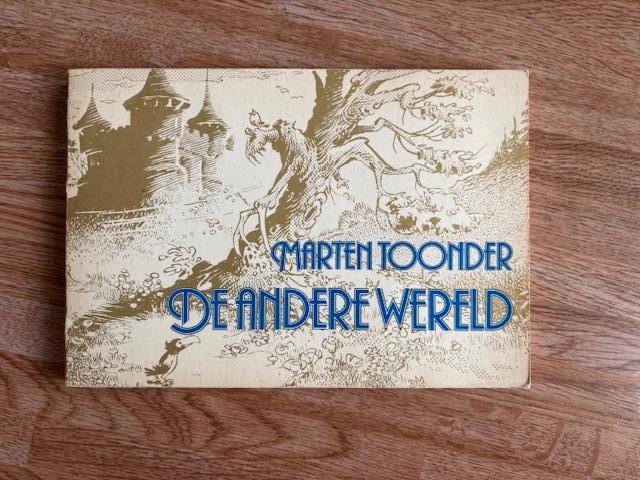 stripboek De andere wereld /Marten Toonder / Boekenweek 1982, Marten Toonder, Eén stripboek, Ophalen of Verzenden, Zo goed als nieuw
