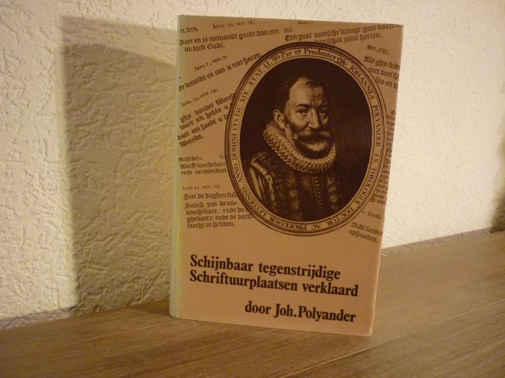 Joh. Polyander-Schijnbare tegenstrijdige schriftuurplaatsen, Ophalen of Verzenden, Gelezen, Christendom | Protestants