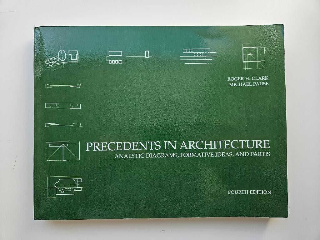 Precedents in Architecture, Roger h. Clark &amp; Michael pause, Ophalen of Verzenden, Beta, WO