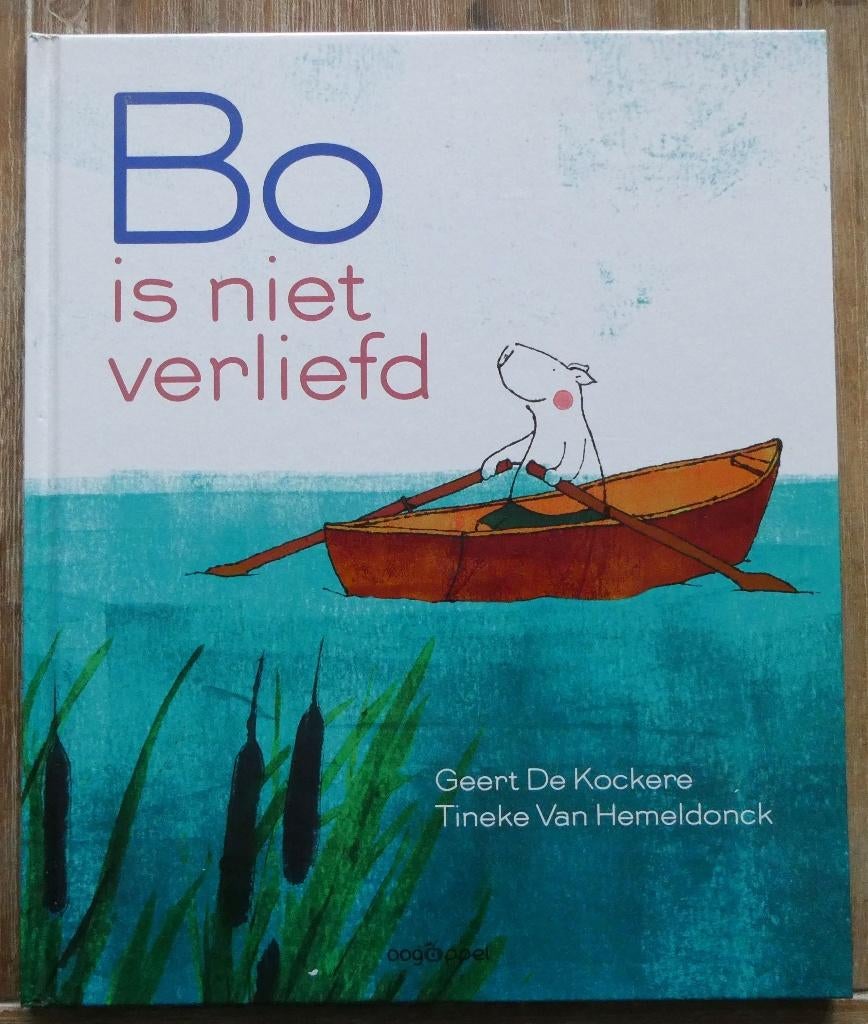 Bo is niet verliefd - Geert de Kockere, Geert de Kockere, Fictie algemeen, Ophalen of Verzenden, Zo goed als nieuw