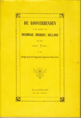 De Rooverbenden in de landen van Overmaas, Brabant., Ophalen of Verzenden, Gelezen