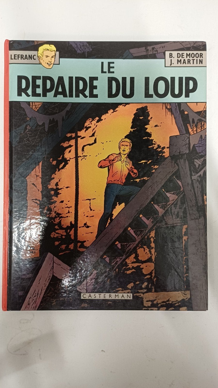 Lefranc - Le Repaire du Loup (Casterman), Boeken, Stripboeken, Eén stripboek, Ophalen of Verzenden, Zo goed als nieuw, Bob de Moor, Jacques Martin