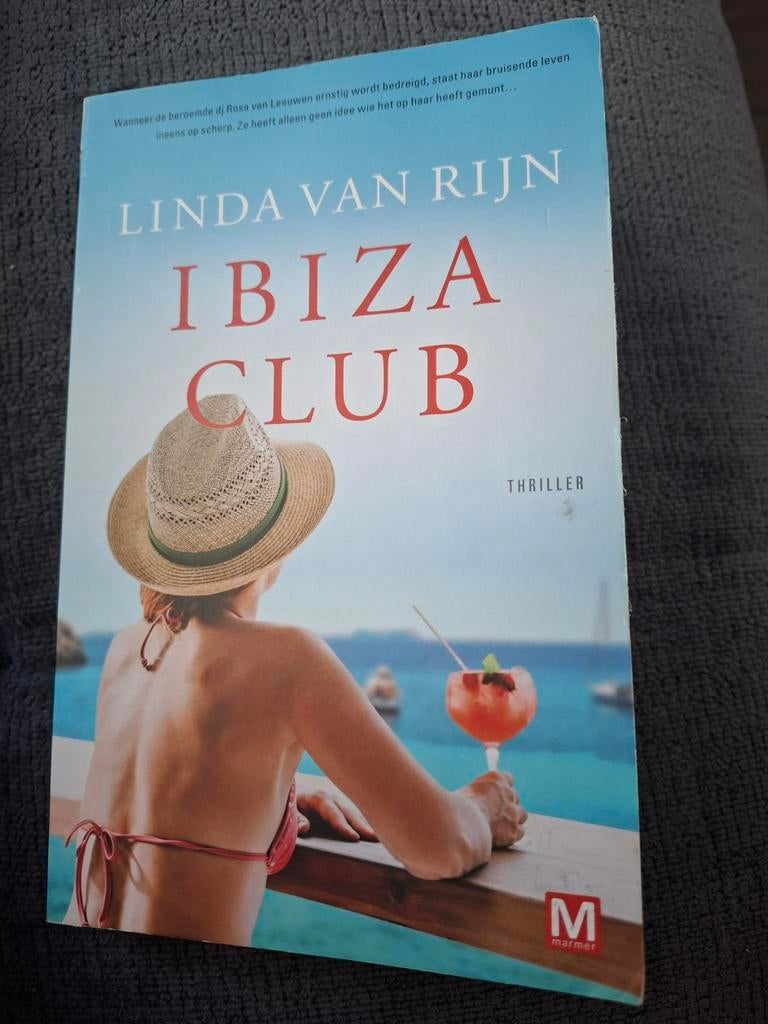 Ibiza Club - Linda van Rijn (Thriller), Boeken, Thrillers, Ophalen of Verzenden, Gelezen, Linda van Rijn, Nederland