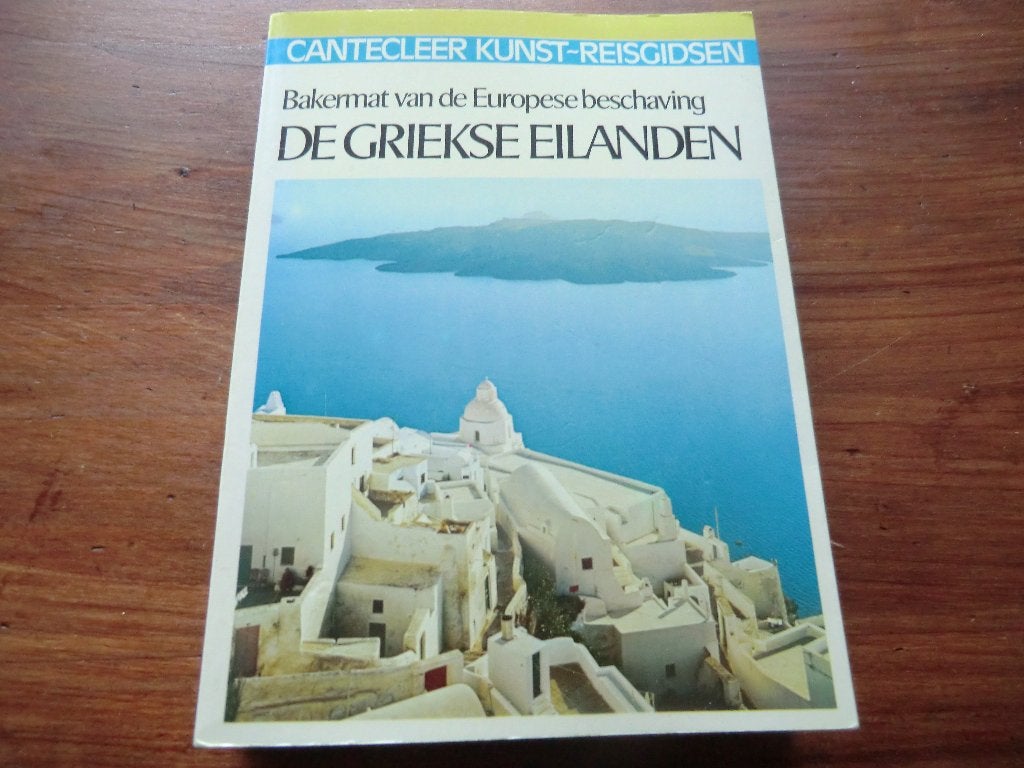 kunst-reisgids - De Griekse eilanden - cantecleer / Kreta, Europa, Ophalen of Verzenden, Reisgids of -boek, Gelezen