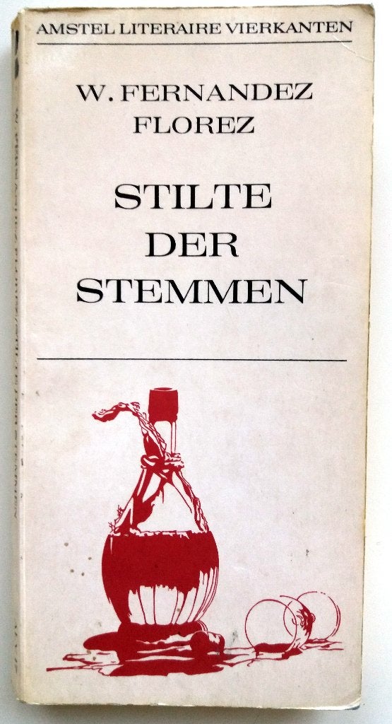 W. Fernandez Florez - Stilte der stemmen, Ophalen of Verzenden