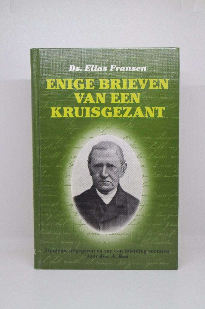 Enige brieven van een kruisgezant - Elias Fransen, Ophalen of Verzenden, Zo goed als nieuw