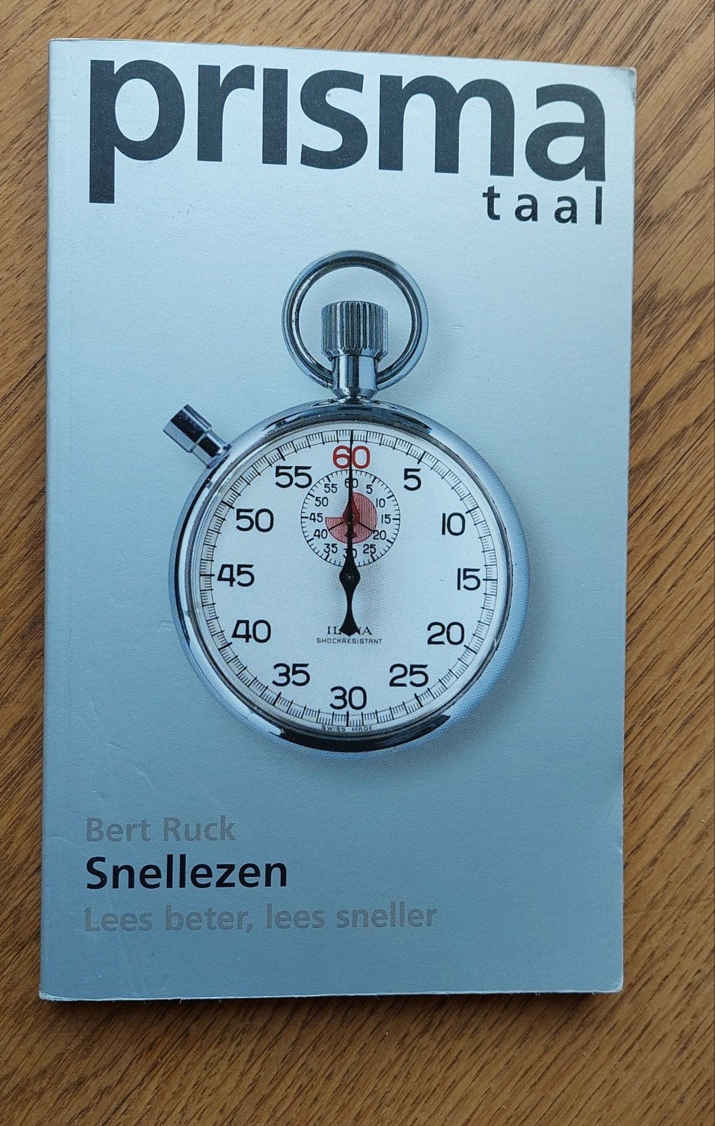 Snellezen: Lees beter, lees sneller - Bert Ruck, Non-fictie, Nederlands, Ophalen of Verzenden, Zo goed als nieuw