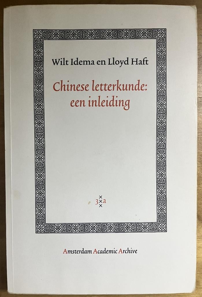 Chinese Letterkunde: een Inleiding - Wilt Idema Lloyd Haft, Gelezen, Wilt Idema /  Lloyd Haft, Niet van toepassing, Ophalen of Verzenden
