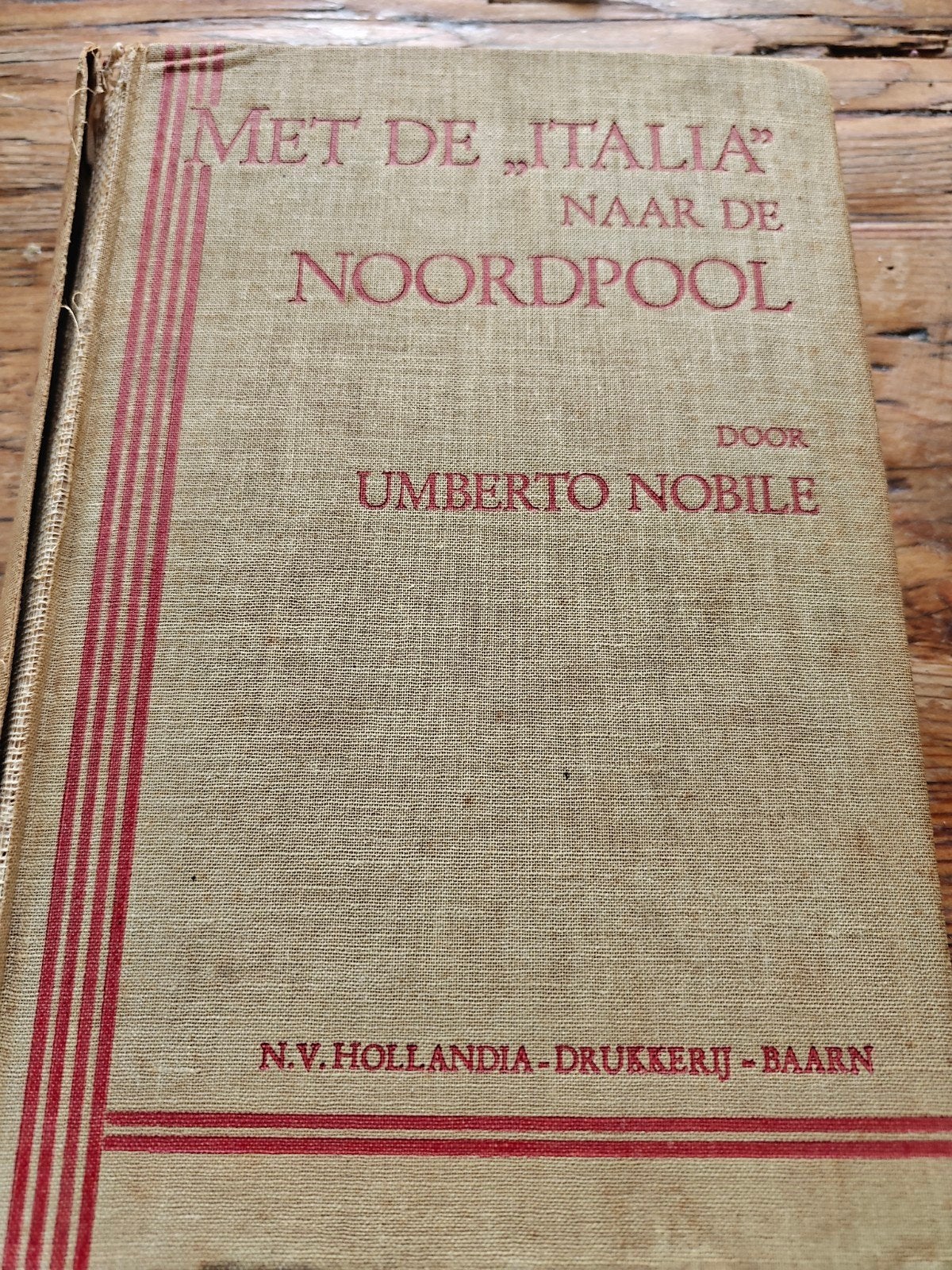 Met de "Italia" naar de Noordpool - Umberto Nobile (1931), Europa, Ophalen of Verzenden, Reisgids of -boek, Umberto Nobile