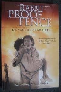Doris Pilkington : Rabbit Proof Fence, De vlucht naar huis, Ophalen of Verzenden, Zo goed als nieuw