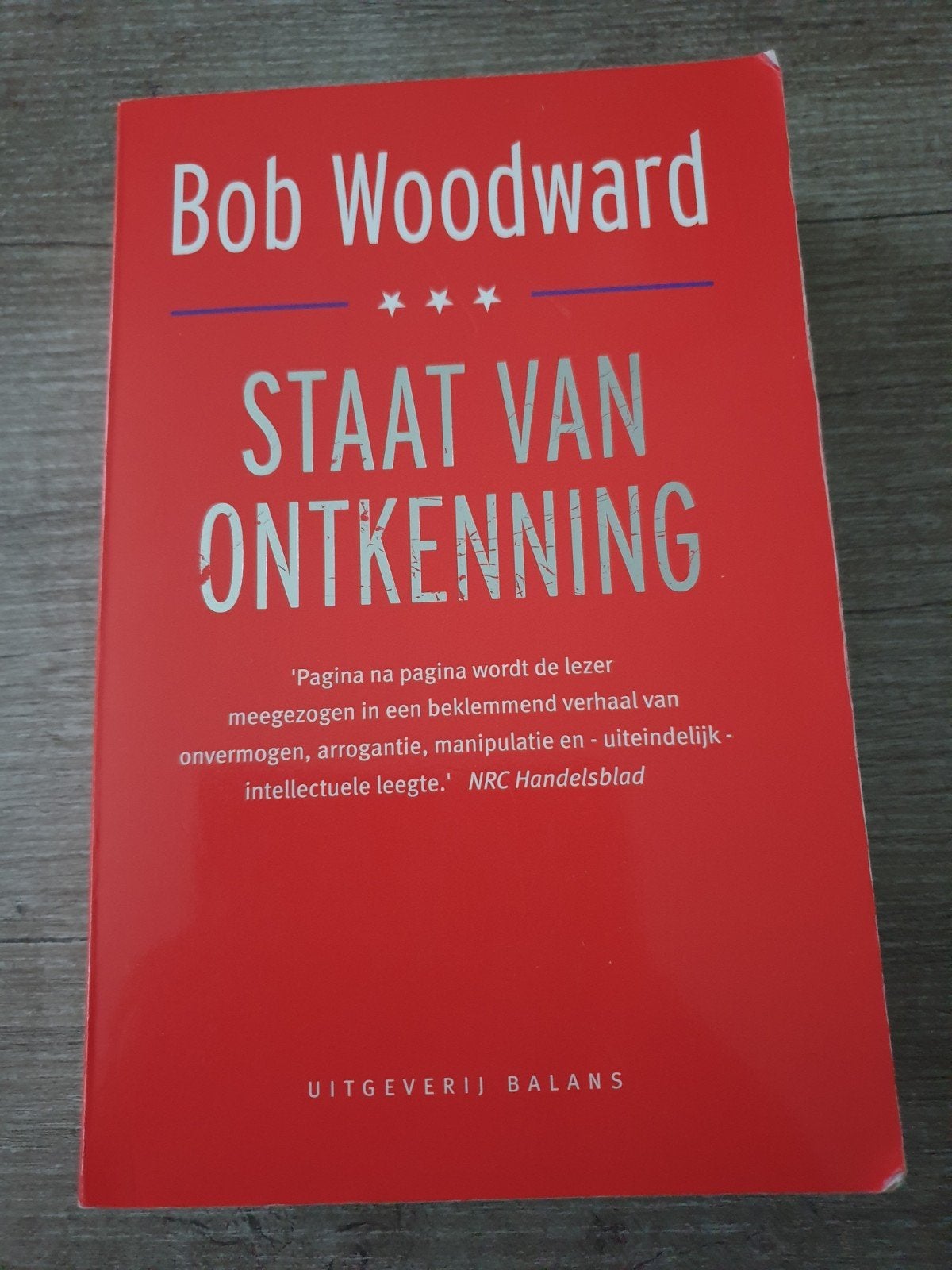 Bob Woodward - Staat van Ontkenning, Ophalen of Verzenden, Gelezen, Bob Woodward