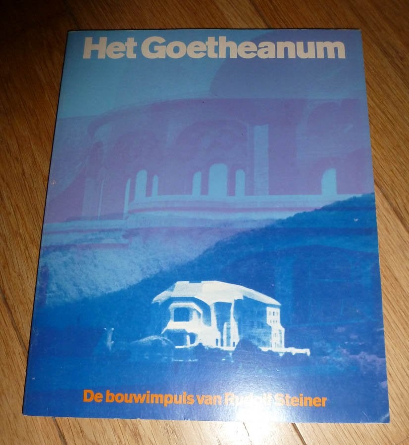 Boek Het Goetheanum de bouw impuls van Rudolf Steiner, Ophalen of Verzenden, Gelezen