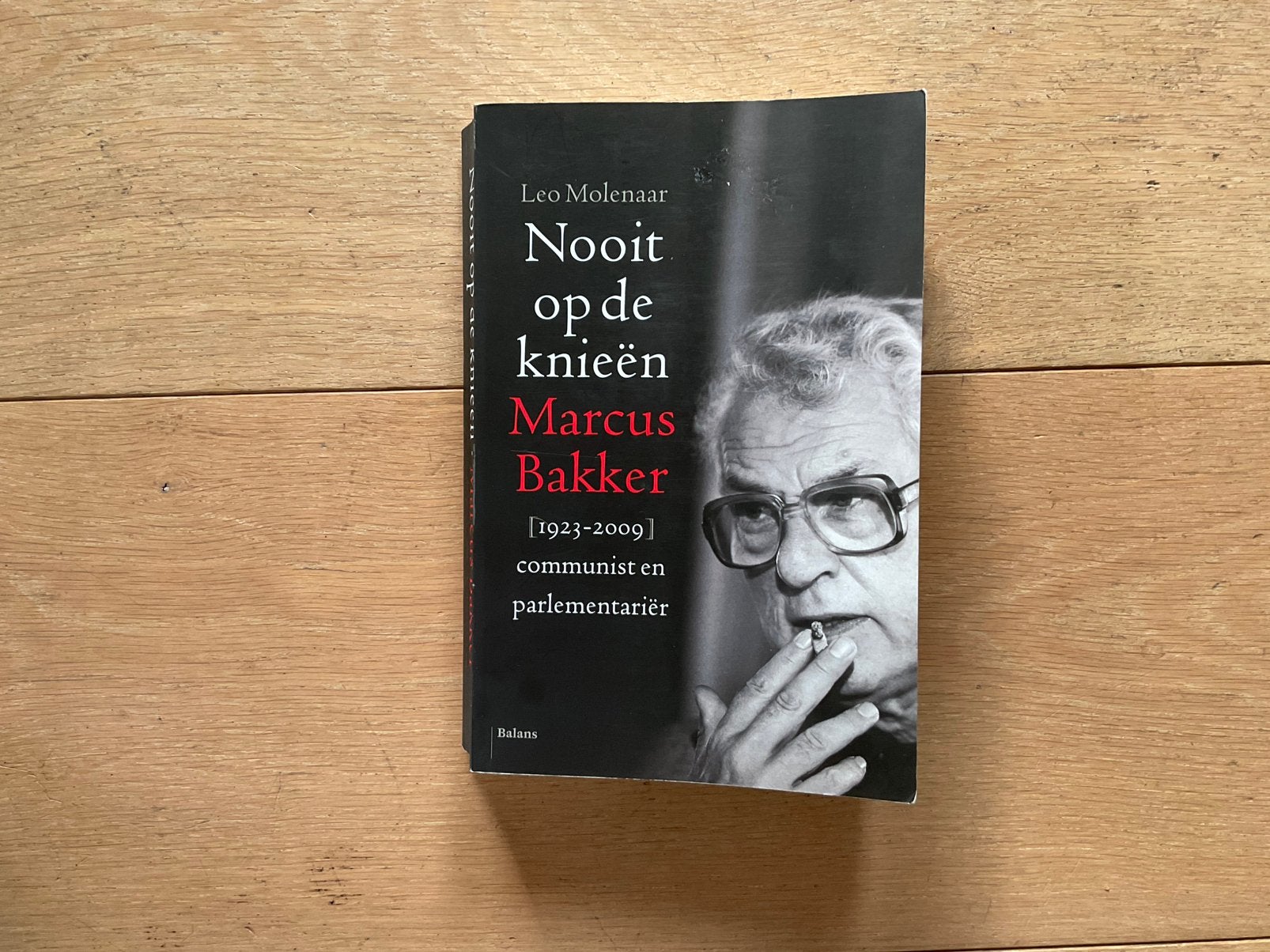 Biografie Marcus Bakker, communist & parlementarier, Ophalen of Verzenden, Zo goed als nieuw