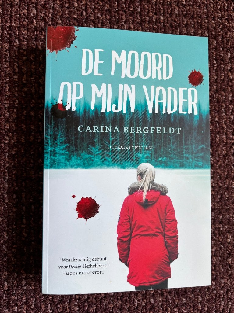 Carina Bergfeldt, De moord op mijn Vader, Ophalen of Verzenden, Gelezen